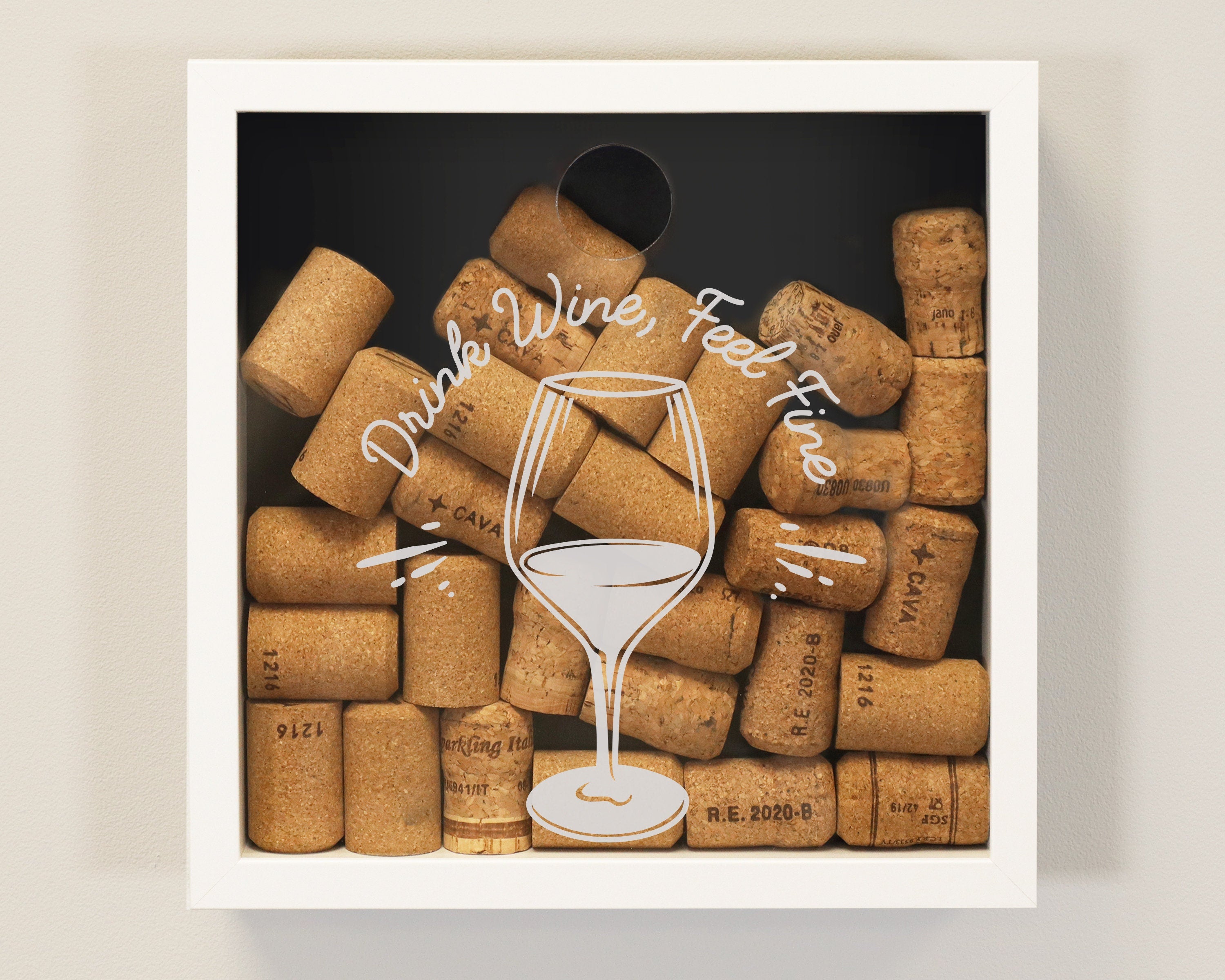 Drink Wine Feel Fine Cork Collection Box