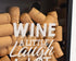 Wine a Little Laugh a Lot Cork Box, Collection Box