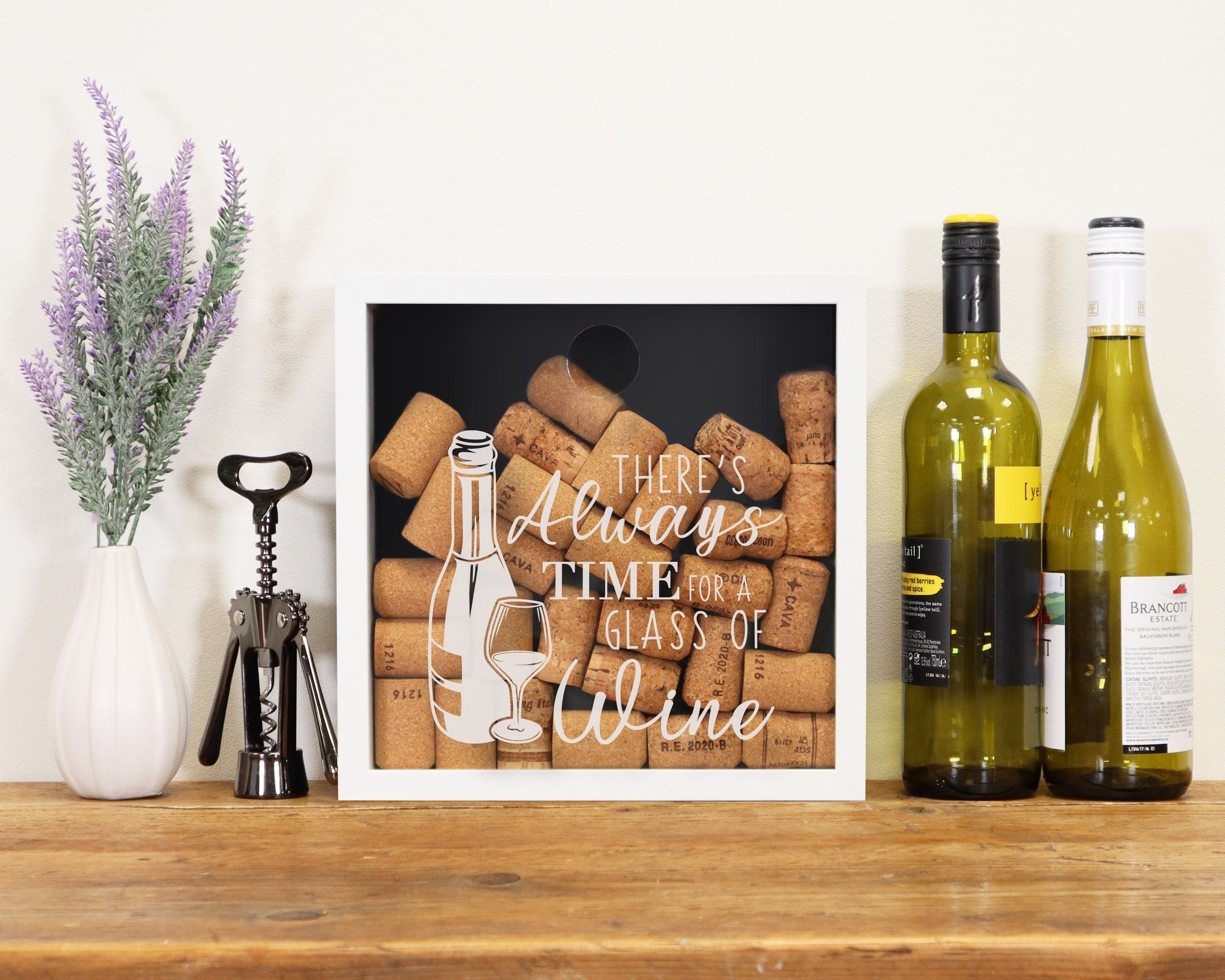 There's Always Time for a Glass of Wine Cork Box, Wine Cork Collection Box, Wine Lover Gift, Wine Cork Display, Wine Engagement Gift