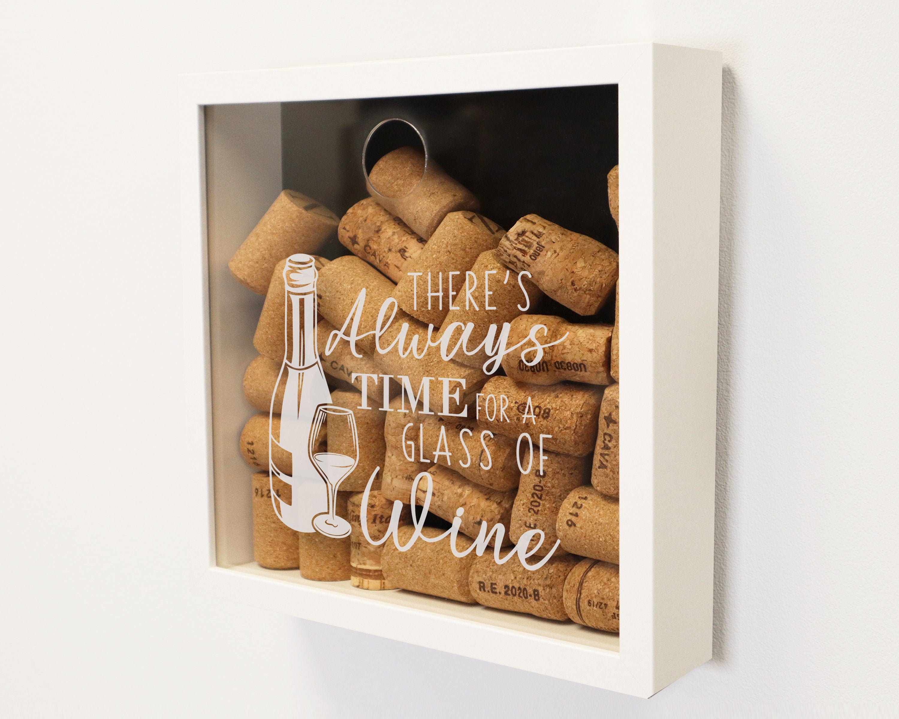 There's Always Time for a Glass of Wine Cork Box, Wine Cork Collection Box, Wine Lover Gift, Wine Cork Display, Wine Engagement Gift